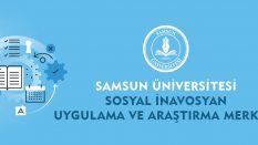 Bölgenin İlk ve Tek Sosyal İnovasyon Merkezi (SİM) Samsun Üniversitesi’nde Kuruldu.